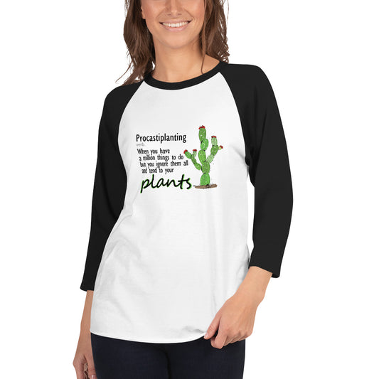 Procastiplanting 3/4 sleeve raglan shirt