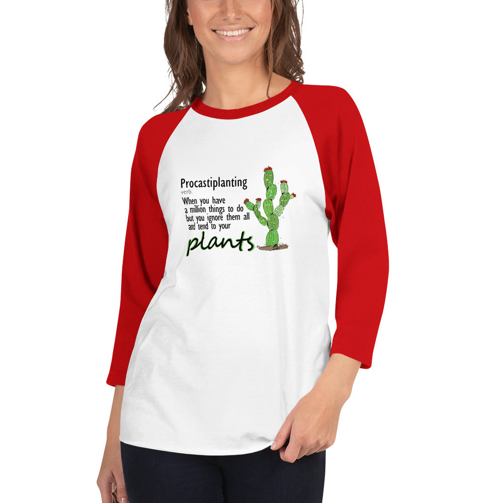 Procastiplanting 3/4 sleeve raglan shirt